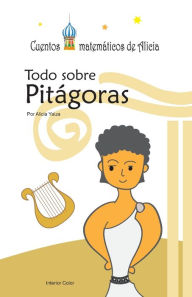 Title: Todo sobre Pitágoras: Versión color, Author: Alicia Yaiza