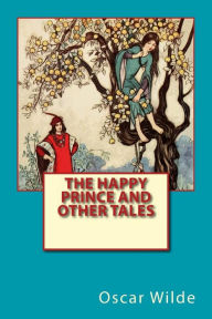 Title: The Happy Prince and Other Tales, Author: Oscar Wilde