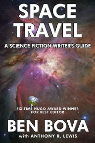 Title: Space Travel - A Science Fiction Writer's Guide, Author: Anthony R Lewis