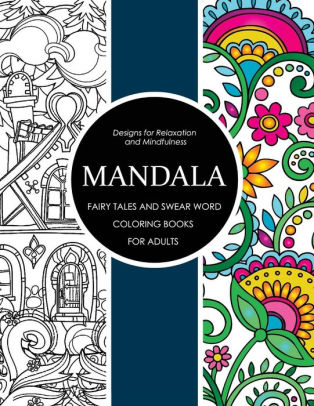 Mandala Fairy Tales And Swear Word Coloring Books For Adults Adult