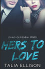 Hers to Love