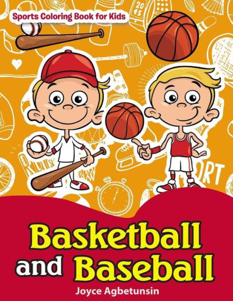 Basketball and Baseball Sports Coloring Book for Kids