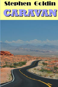 Title: Caravan (Large Print Edition), Author: Stephen Goldin