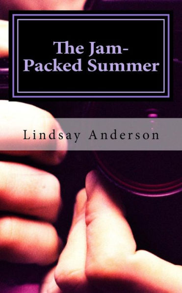 The Jam- Packed Summer: Book Three