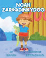 Noah Zarkadinkydoo