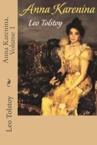 Title: Anna Karenina, Volume 1, Author: Constance Garnett