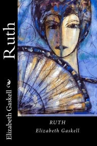 Title: Ruth, Author: Elizabeth Gaskell