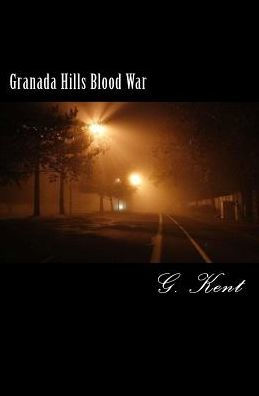 Granada Hills Blood War