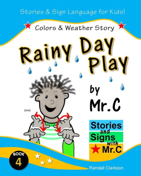 Rainy Day Play: Colors & Outdoor Play (ASL Sign Language Signs)