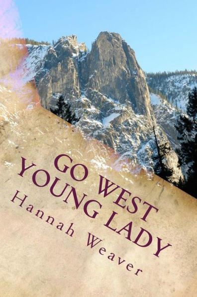 Go West Young Lady: Mail Order Bride Romance