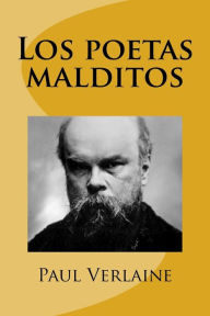 Title: Los poetas malditos, Author: Paul Verlaine
