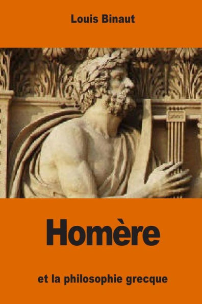 Homï¿½re: et la philosophie grecque