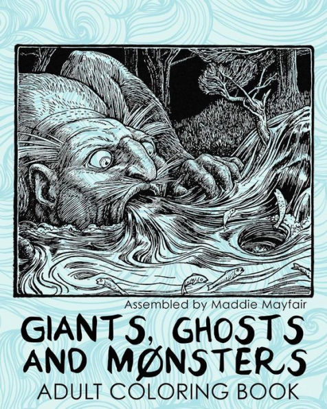 Giants, Ghosts and Monsters Adult Coloring Book