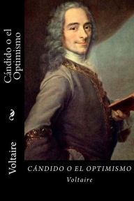 Title: Candido o el Optimismo (Spanish Edition), Author: Voltaire