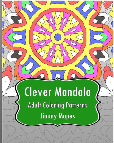Clever Mandala (Adult Coloring Patterns)