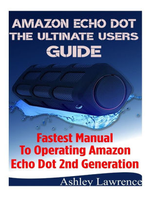 amazon echo dot 2nd generation manual