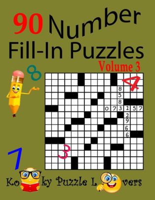 Number Fill-In Puzzles, 90 Puzzles, Volume 3, 140 Words Per Puzzle by