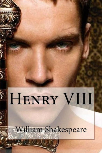 Henry VIII William Shakespeare