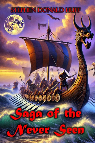Saga of the Never Seen: Nightland: Collected Short Stories 2016