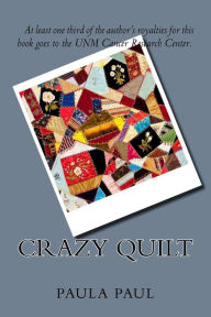 Title: Crazy Quilt, Author: Paula Paul