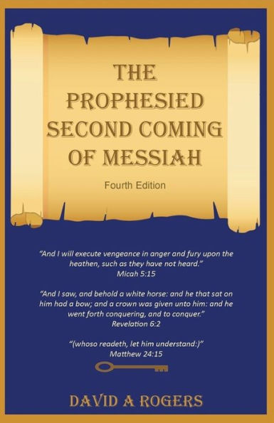 The Prophesied Second Coming of Messiah