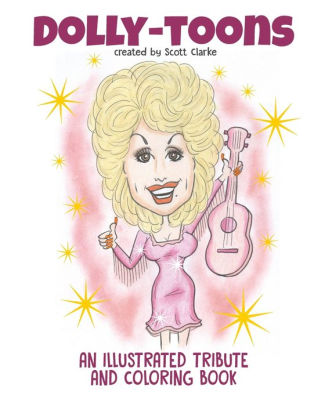 Dolly Parton Coloring Book Legendary Queen Of Country And Famous