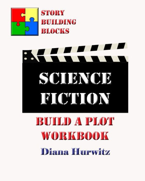 Science Fiction: Build A Plot Workbook