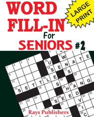 Title: Word Fill-ins for Seniors 2, Author: Rays Publishers