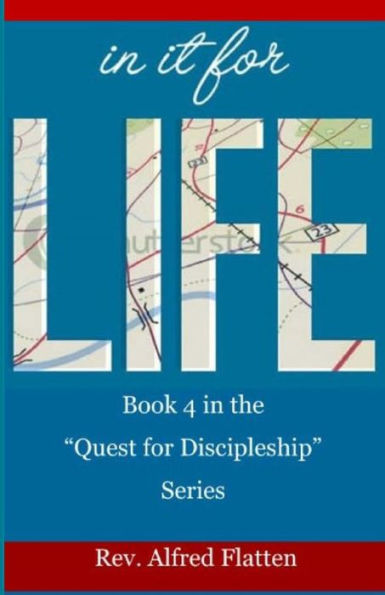 In It For Life: A Spiritual Roadmap