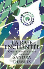 La raie enchantée