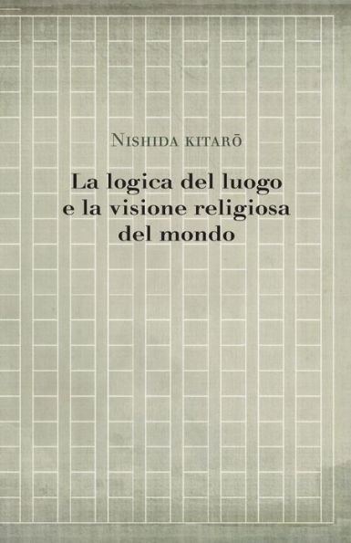 La logica del luogo e la visione religiosa del mondo