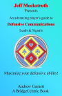 Defensive Communications: An advancing player's guide to leads & signals