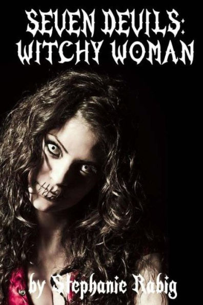 Seven Devils: Witchy Woman
