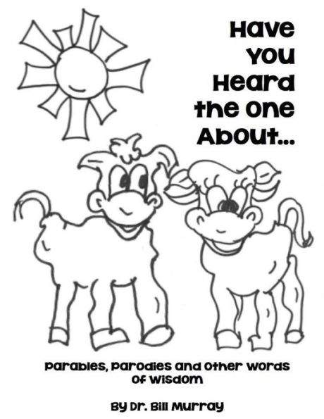 Have You Heard the One About