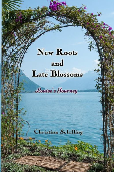 New Roots and Late Blossoms: Louise's Journey