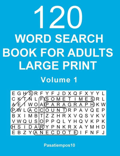 Word Search Book for Adults Large Print: 120 Puzzles - Volume 1