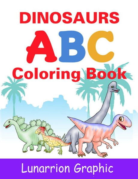Dinosaurs ABC: Coloring Book for Kids