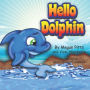 Hello Dolphin