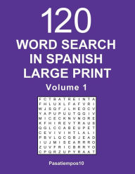 Title: Word Search in Spanish Large Print - Volume 1, Author: Pasatiempos10