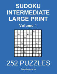 Title: Sudoku Intermediate Large Print - Volume 1, Author: Pasatiempos10-English