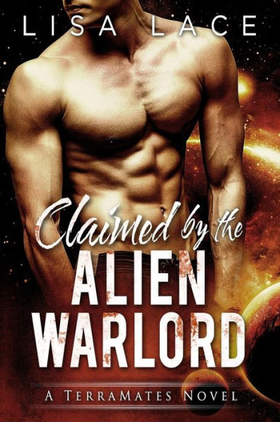 Claimed by the Alien Warlord: A Science Fiction Alien Mail-Order Bride Romance