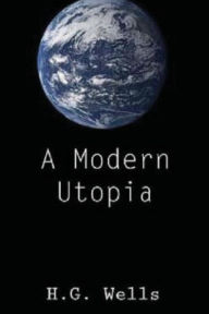 Title: A Modern Utopia, Author: G-Ph Ballin