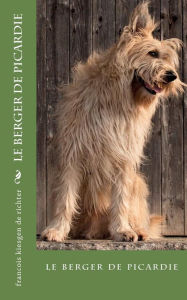 Title: Le berger de picardie, Author: Francois Kiesgen de Richter