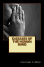 Diseases of the Human Mind