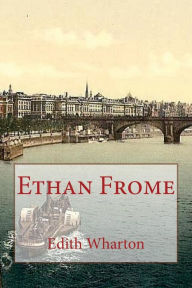 Title: Ethan Frome, Author: Edith Wharton