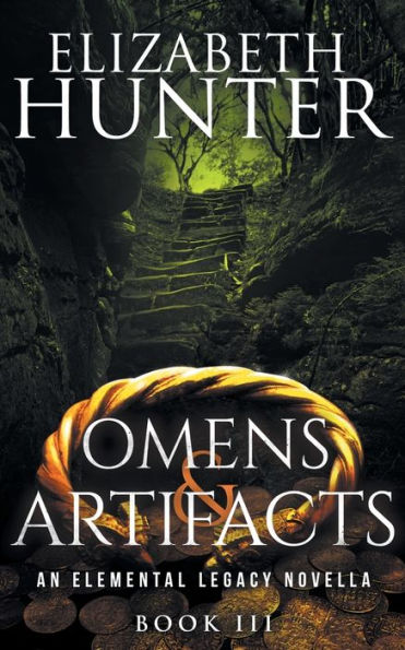 Omens and Artifacts: An Elemental Legacy Novella