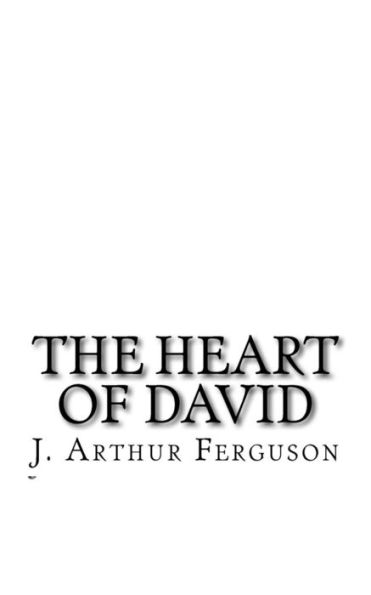 The Heart of David: (300 Songs and Poems)