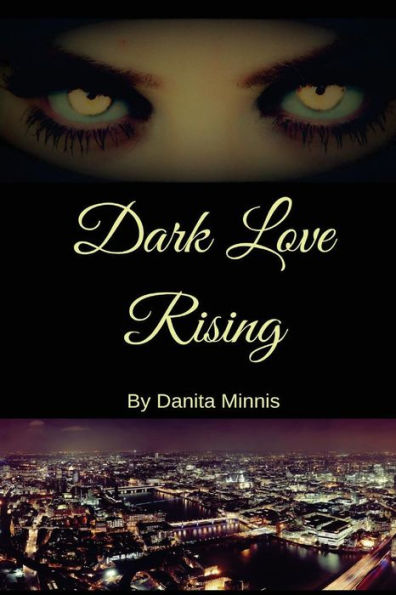 Dark Love Rising