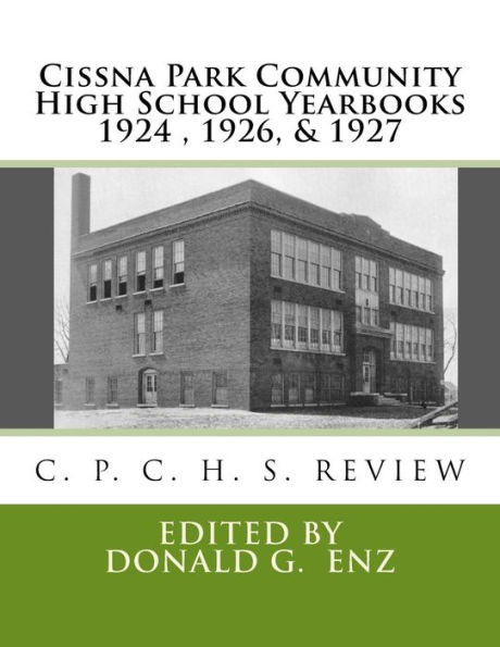 Cissna Park Community High School Yearbooks 1924 TO 1927