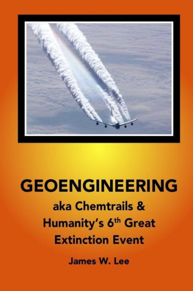 Geoengineering aka Chemtrails: Investigation Into Humanities 6th Great Extinction Event (B&W)